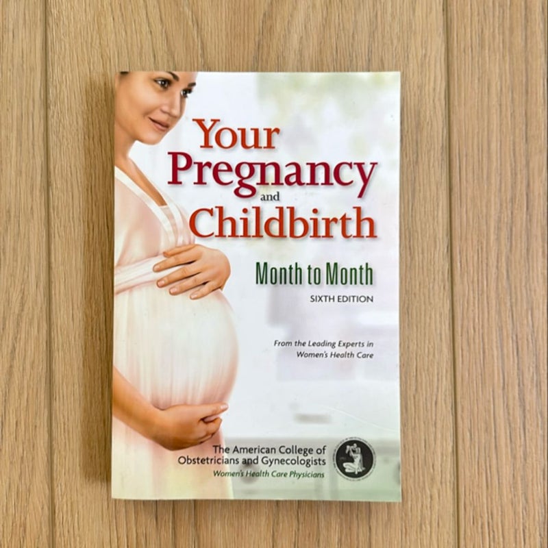 Your Pregnancy and Childbirth