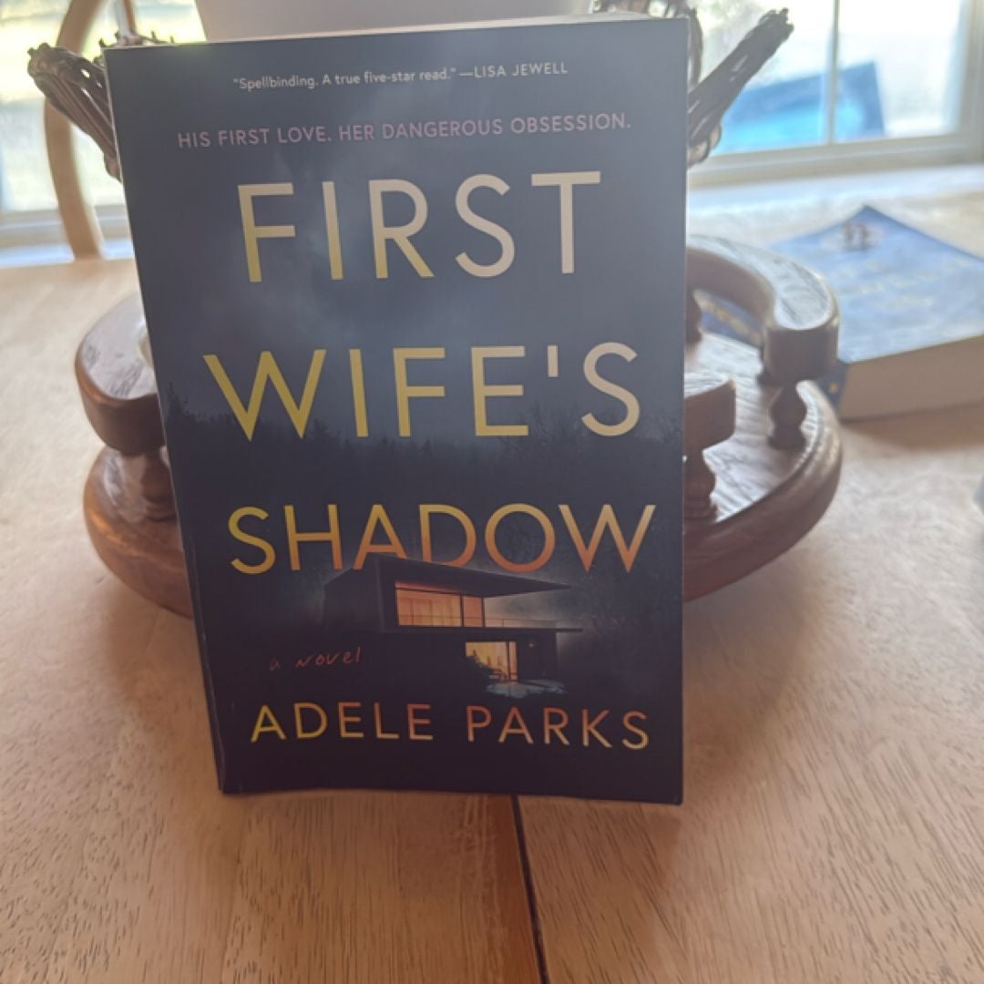 First Wife's Shadow