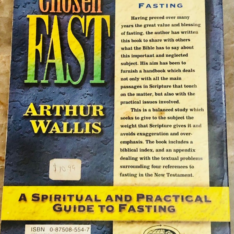 God's Chosen Fast: A Spiritual and Practical Guide to Fasting