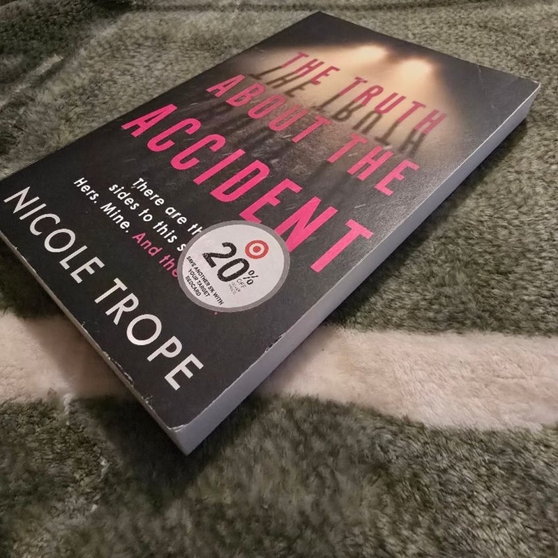 The Truth about the Accident