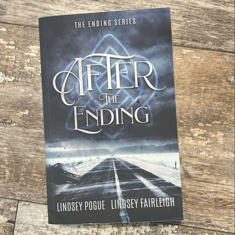 After the Ending (the Ending Series, #1) SIGNED