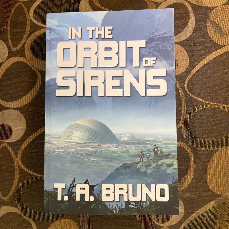 In the Orbit of Sirens