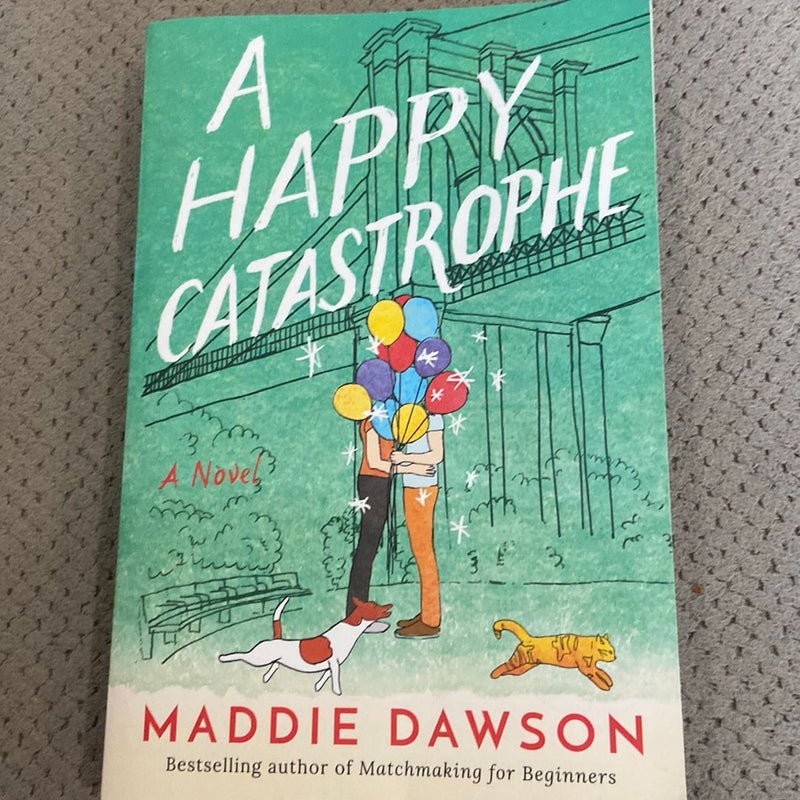 A Happy Catastrophe