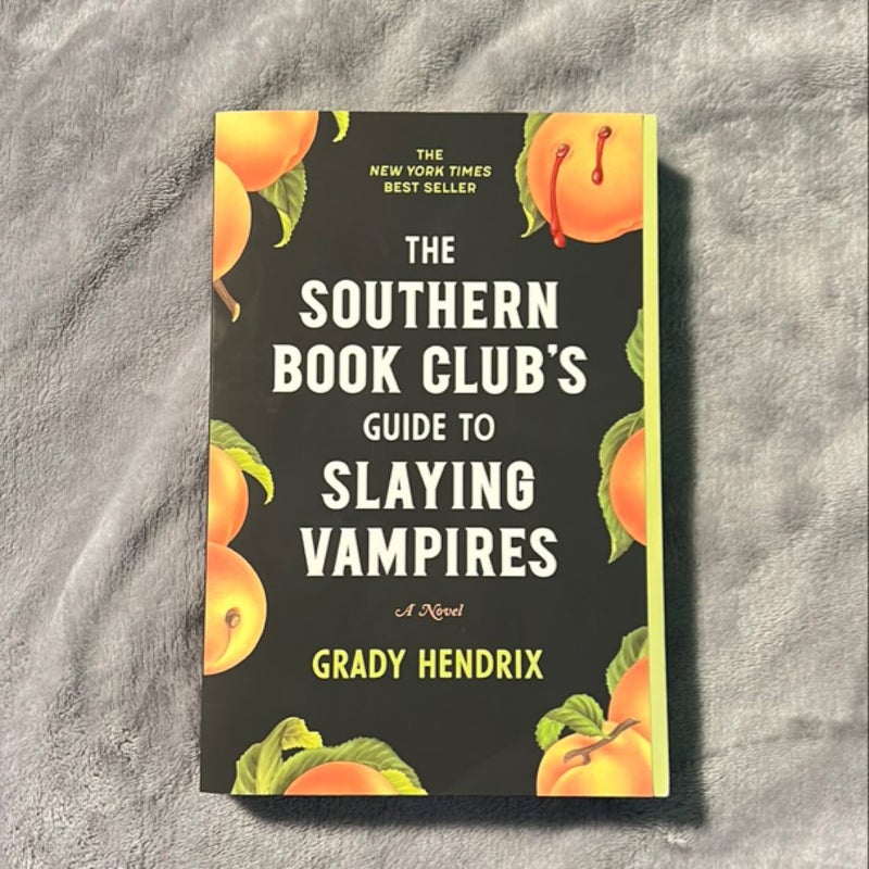 The Southern Book Club's Guide to Slaying Vampires