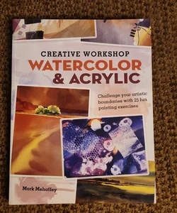 Creative Workshop - Watercolor and Acrylic