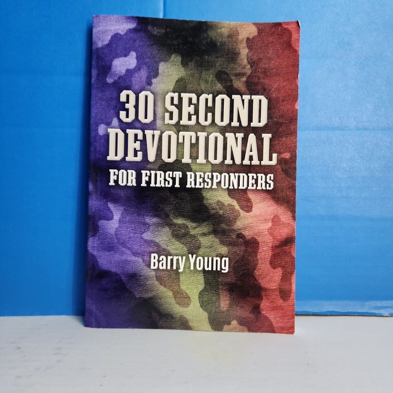 30 Second Devotional for First Responders