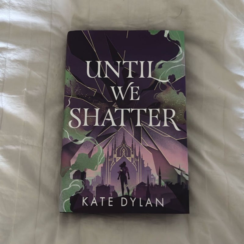 Until We Shatter