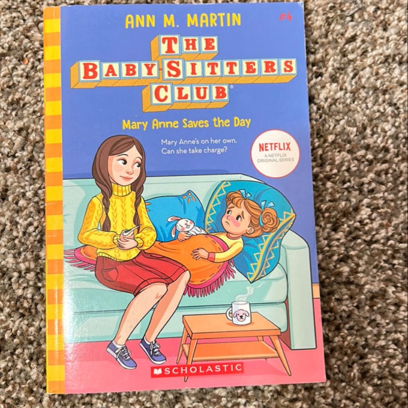 Mary Anne Saves the Day (the Baby-Sitters Club #4)
