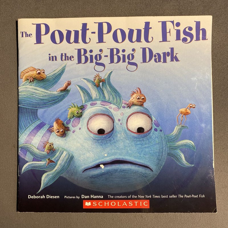 The Pout-Pout Fish In The Big-Big Dark