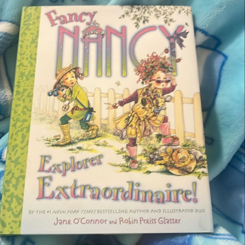 Fancy Nancy: Explorer Extraordinaire!