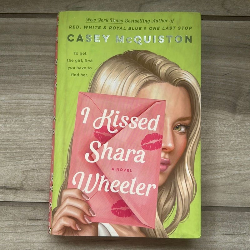 I Kissed Shara Wheeler