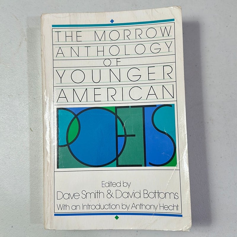 The Morrow Anthology of Younger American Poets