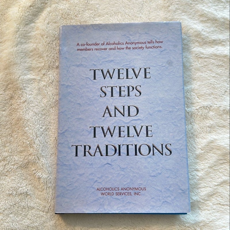 Twelve Steps and Twelve Traditions Trade Edition