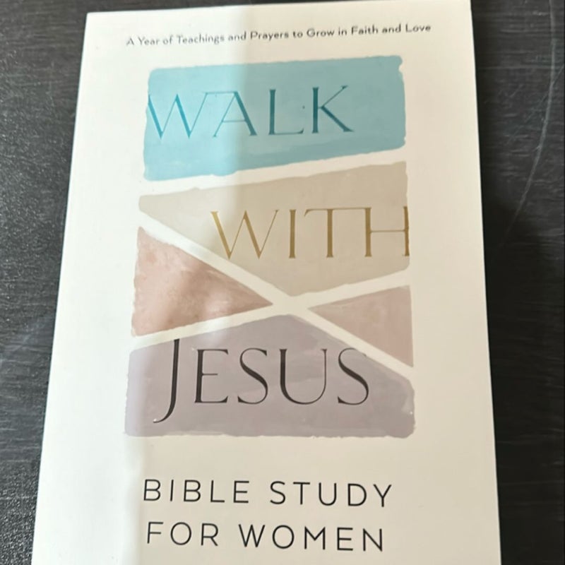 Walk with Jesus: Bible Study for Women