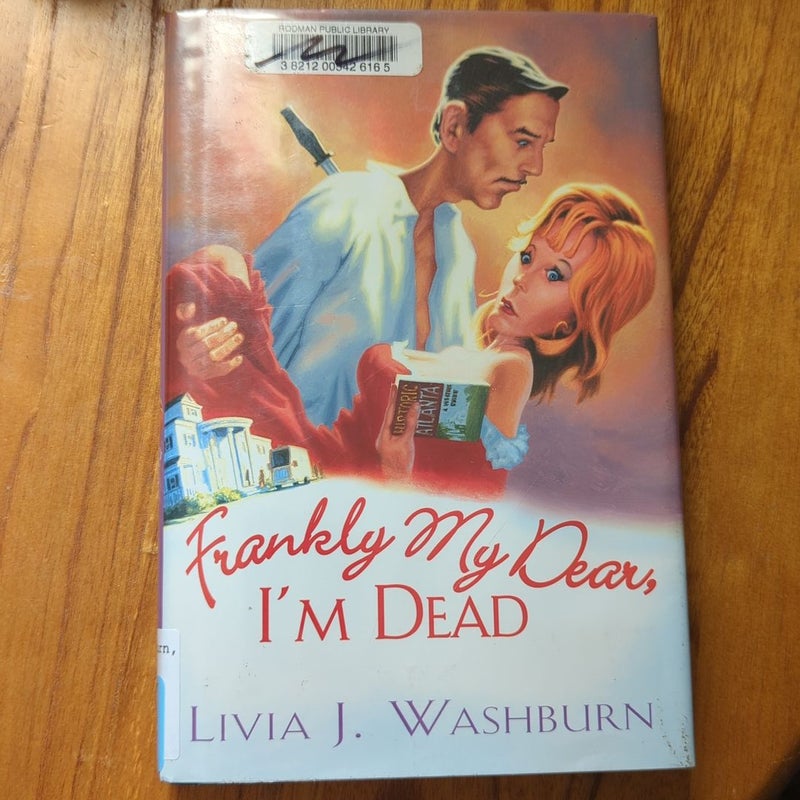 Frankly My Dear, I'm Dead