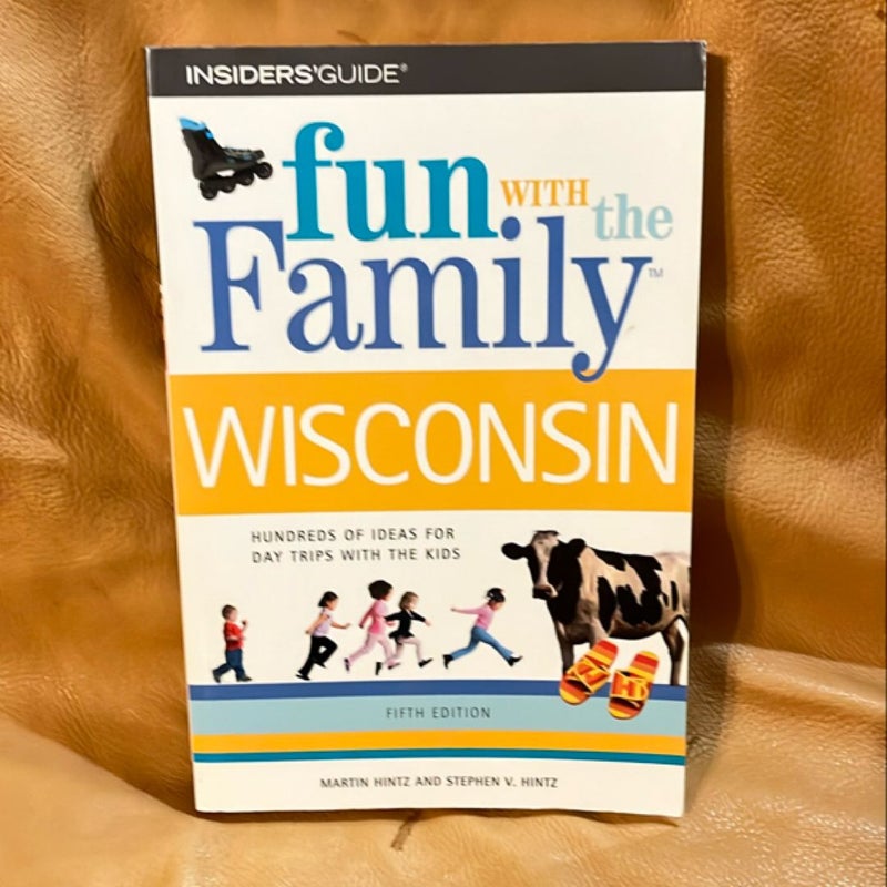 Wisconsin - Fun with the Family