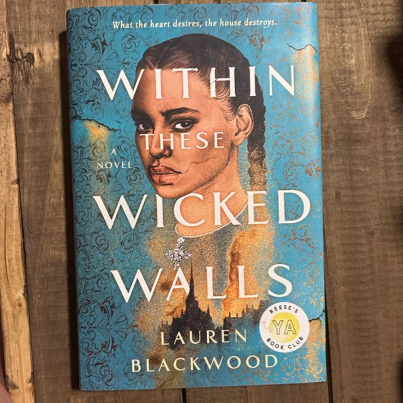 Within These Wicked Walls