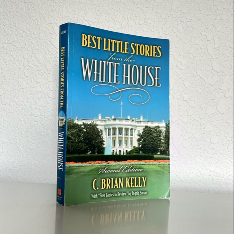 Best Little Stories from the White House