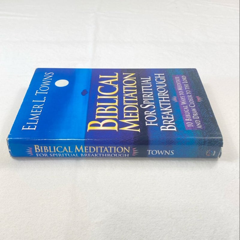 Biblical meditation for spiritual breakthrough