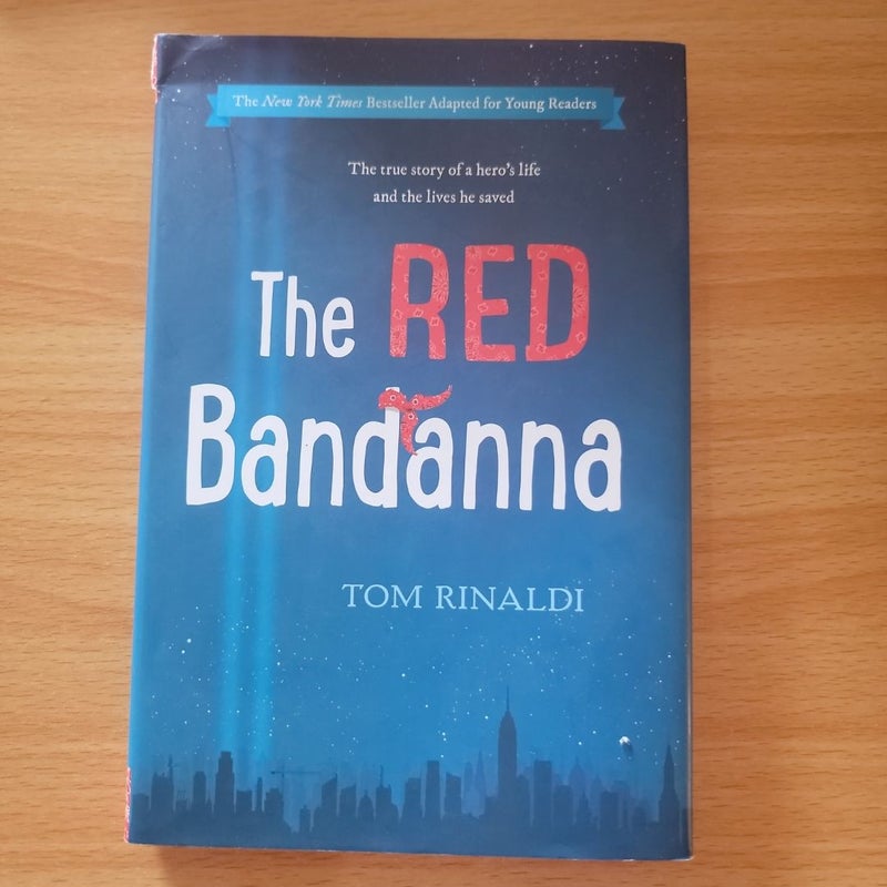 The Red Bandanna (Young Readers Adaptation)