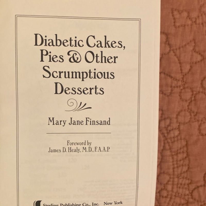 Diabetic Cakes, Pies and Other Scrumptuous Desserts