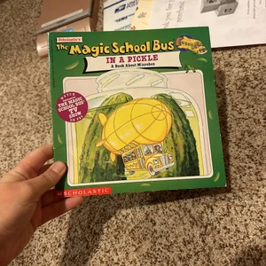 The Magic School Bus in a Pickle