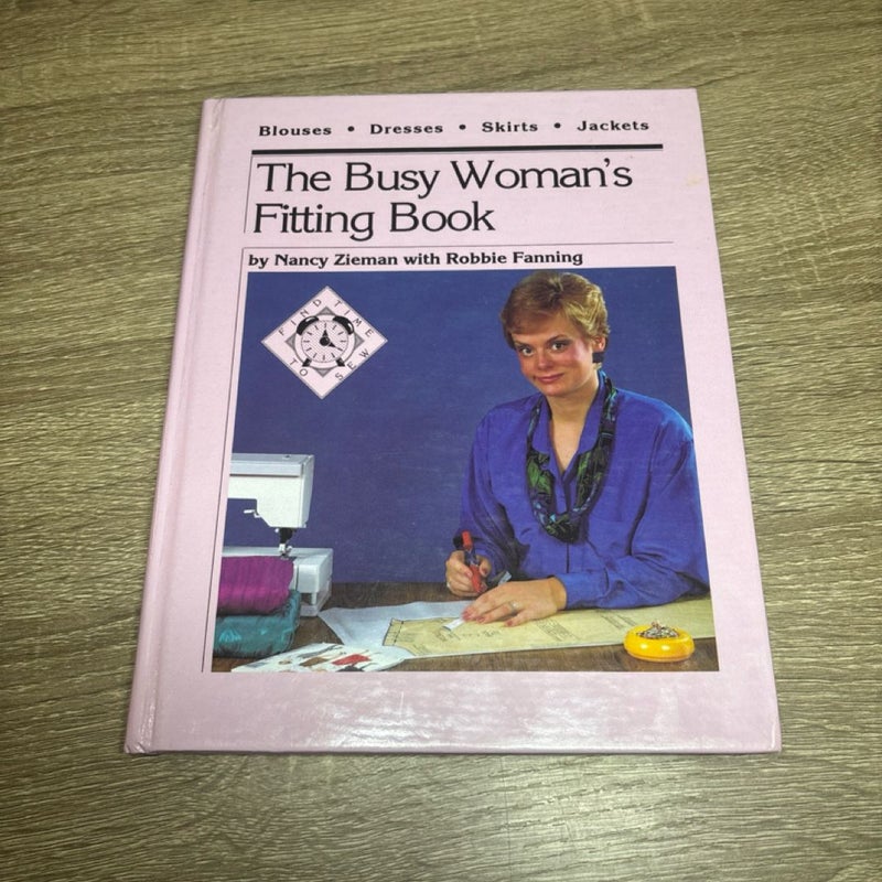 The Busy Woman's Fitting Book