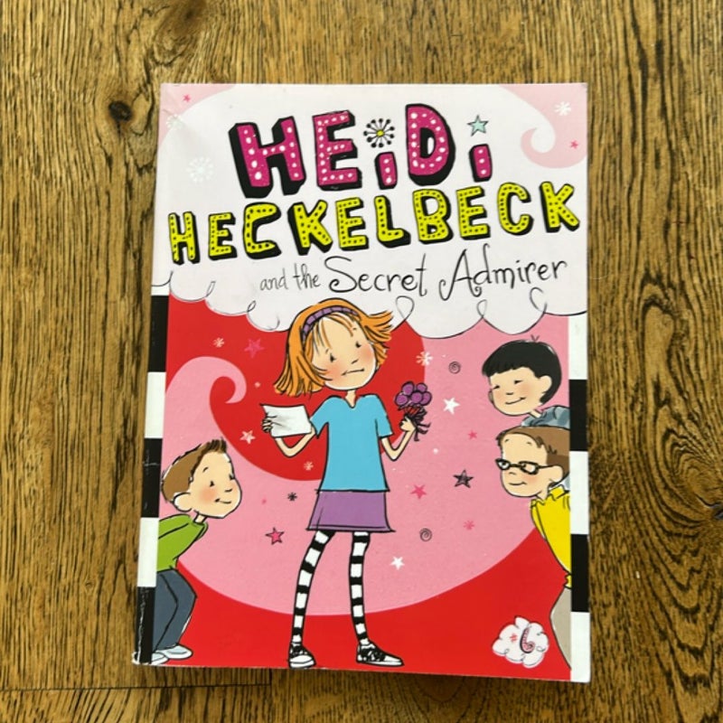 Heidi Heckelbeck and the Secret Admirer