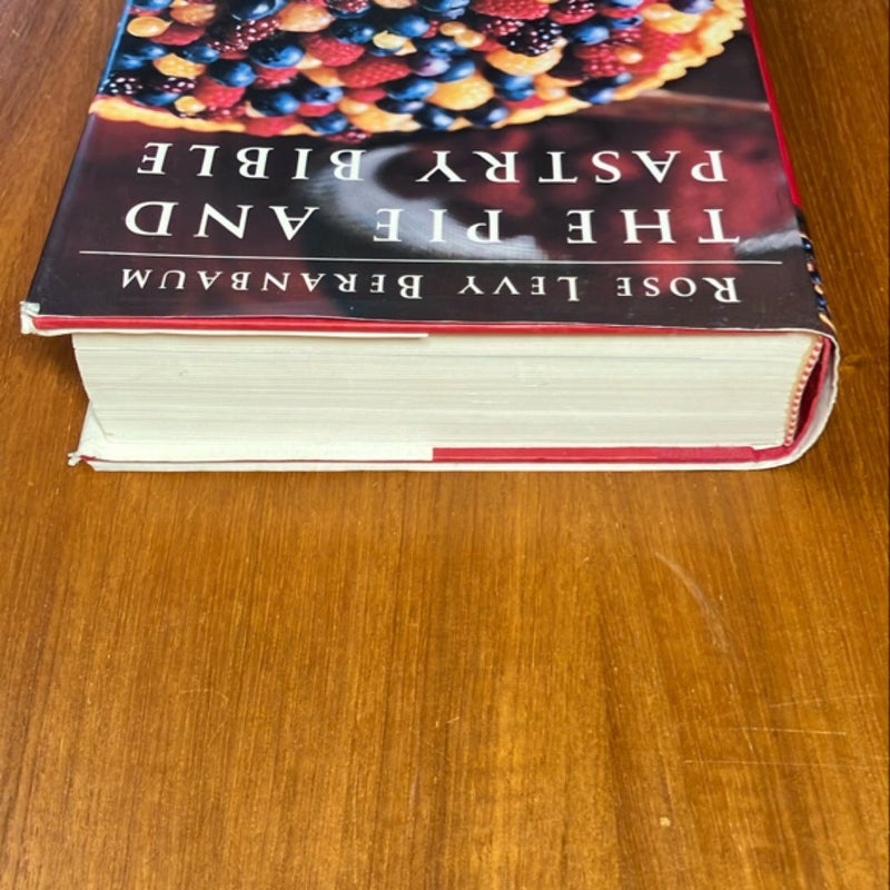 The Pie and Pastry Bible