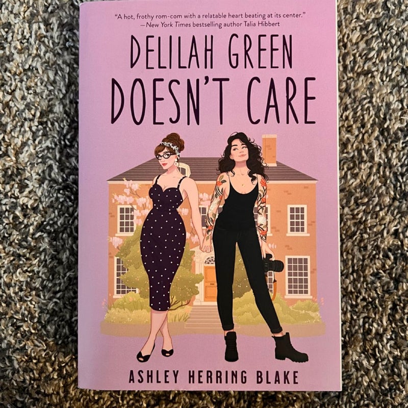 Delilah Green Doesn't Care