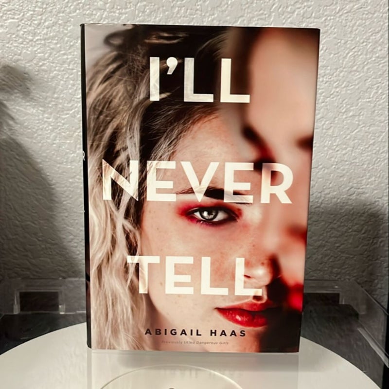 I'll Never Tell
