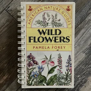 American Nature Guide to Wildflowers