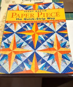 Paper Piece the Quick-Strip Way