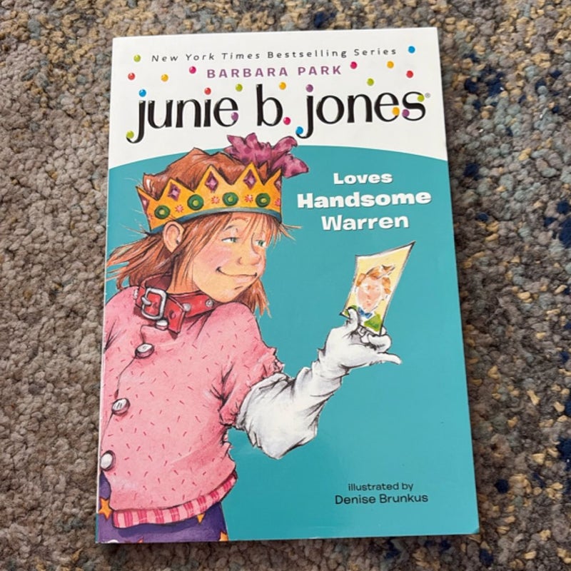 Junie B. Jones #7: Junie B. Jones Loves Handsome Warren