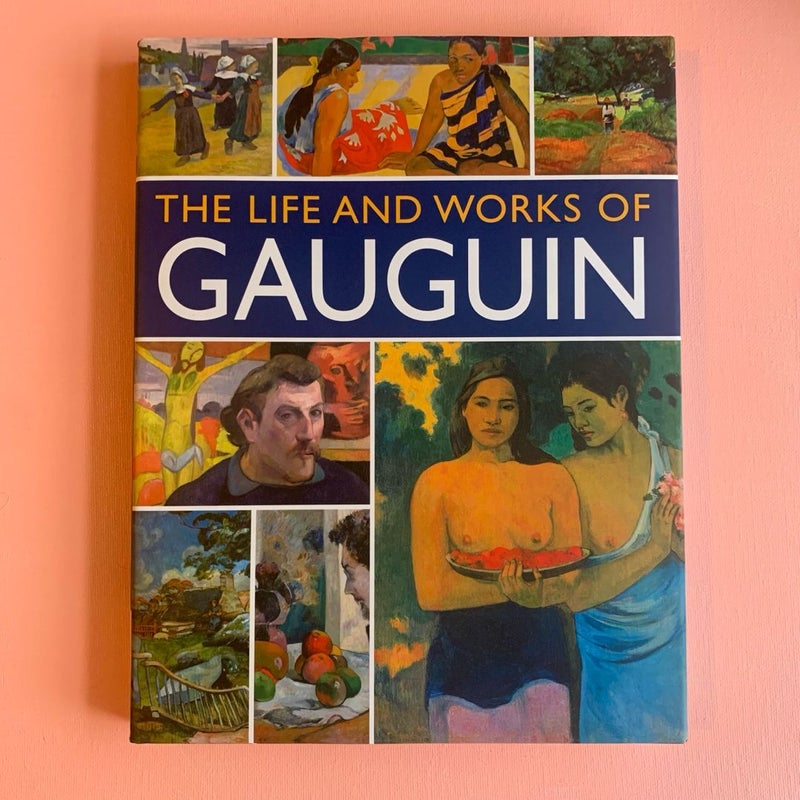 The Life and Works of Paul Gauguin