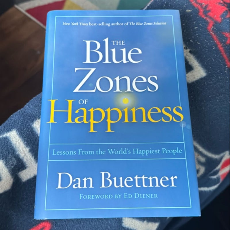 The Blue Zones of Happiness