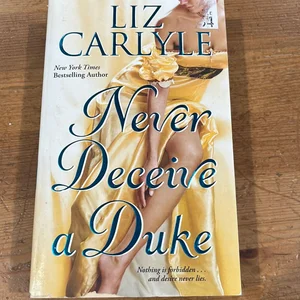 Never Deceive a Duke