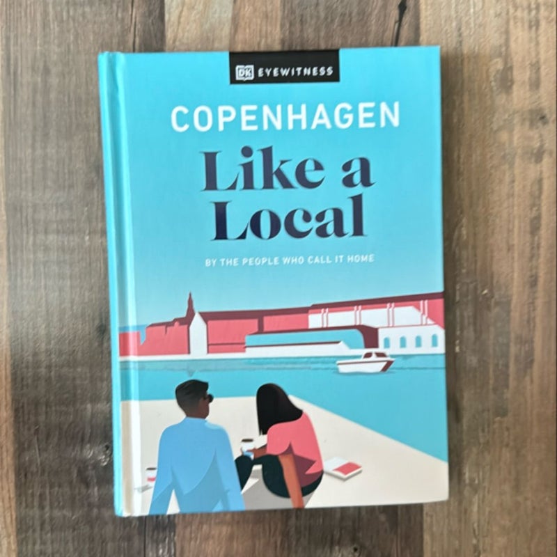 Copenhagen Like a Local