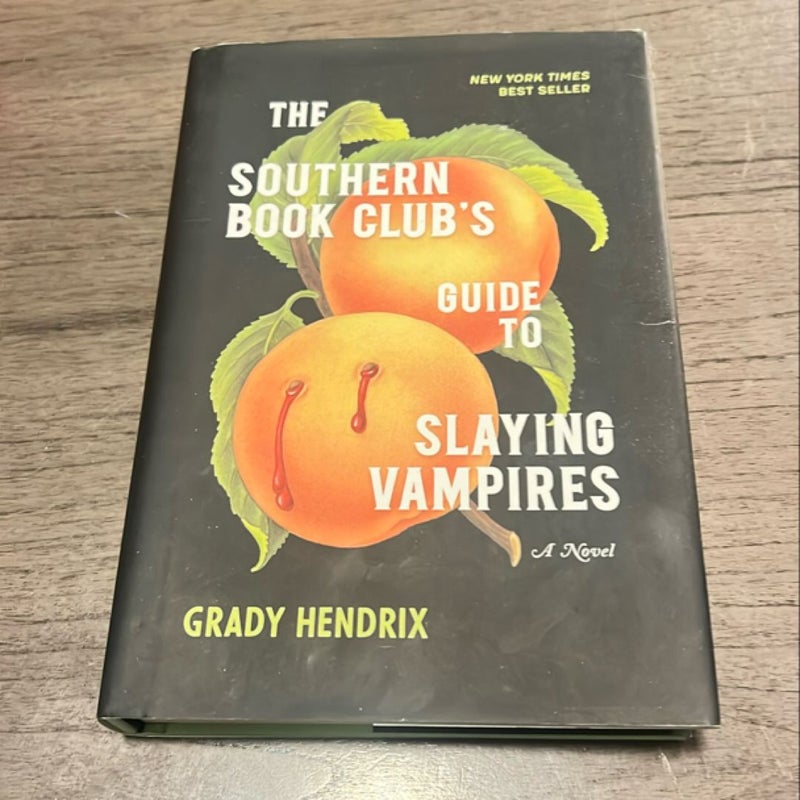 The Southern Book Club's Guide to Slaying Vampires