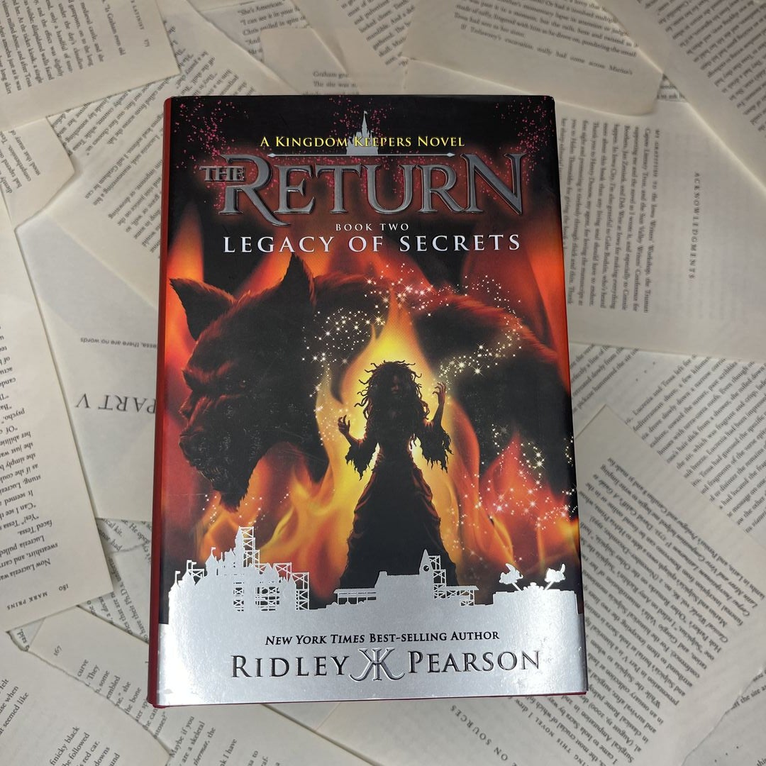 Kingdom Keepers: the Return Book Two Legacy of Secrets (Kingdom Keepers: the Return, Book Two)