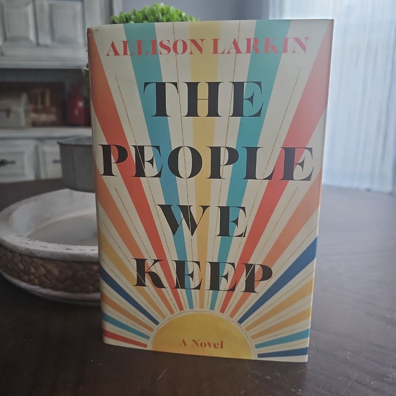 The People We Keep