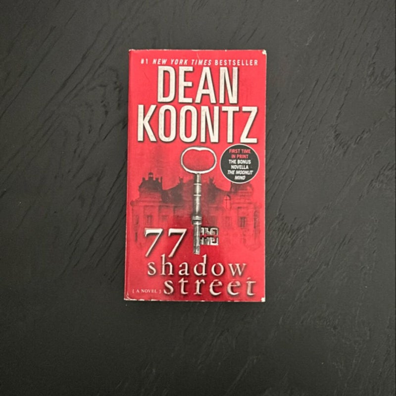 77 Shadow Street (with Bonus Novella the Moonlit Mind)