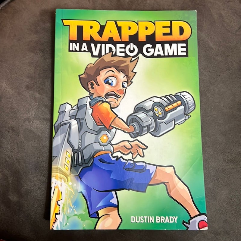 Trapped in a Video Game