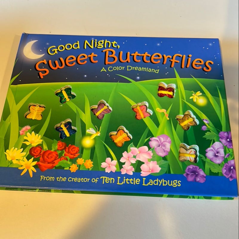 Good night, Sweet Butterflies