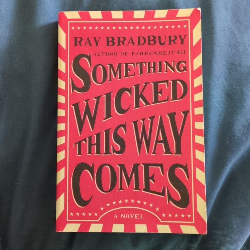 Something Wicked This Way Comes