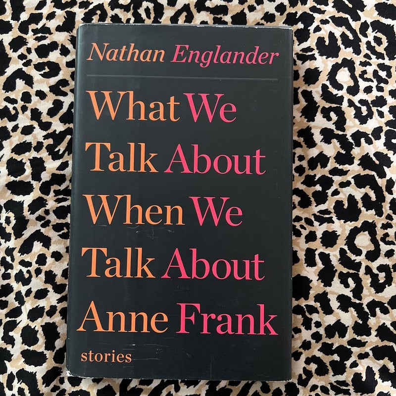What We Talk about When We Talk about Anne Frank