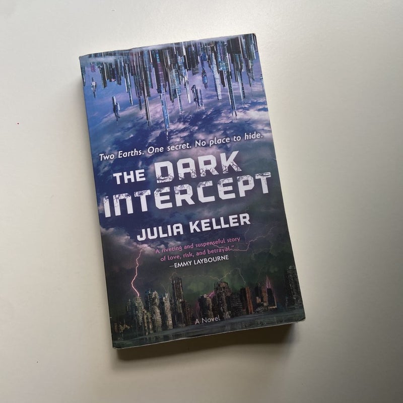 The Dark Intercept