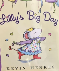 Lilly's Big Day