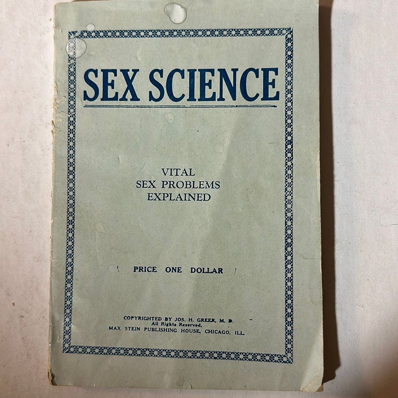 Sex Science- Vital Sex Problems Explained