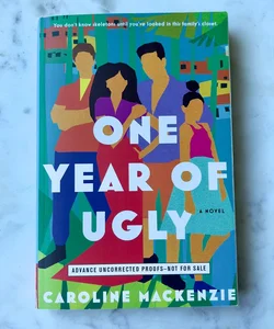 One Year of Ugly (ARC)